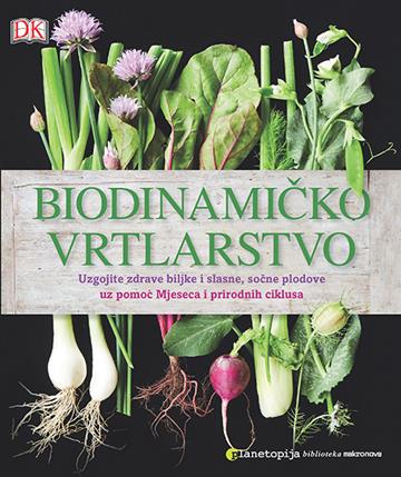 Monty Waldin: Biodinamičko vrtlarstvo
