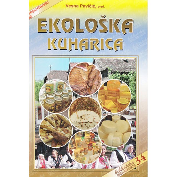 Vesna Pavičić: Ekološka kuharica 