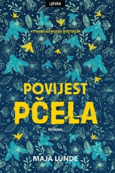 Maja Lunde: Povijest pčela 